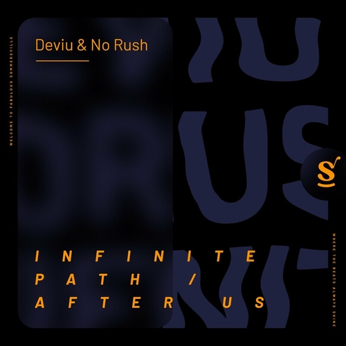 Deviu & No Rush (ITA) - Infinite Path - After Us [SVR064]